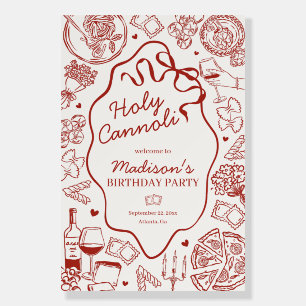 Pasta Holy Cannoli Italian Birthday Party Welcome Foam Board