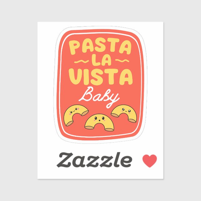PASTA LA VISTA BABY  STICKER (Sheet)