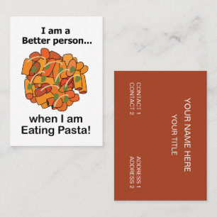 Pasta Makes Me Better Funny Pasta Restaurant Business Card
