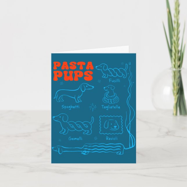 Pasta P Funny Dachshund Wiener Dog Pasta Foodie Do Card (Front)