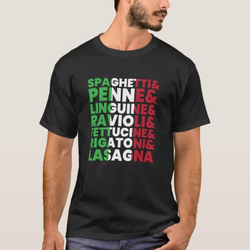 Pasta Types Spaghetti Food Italy T_Shirt