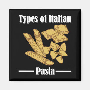 Pasta variations Italian restaurant ingredients Magnet