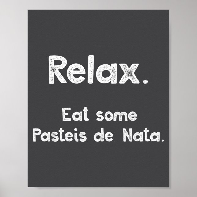 Pasteis De Nata Rtuguese Quote Funny Rtugal Food R Poster (Front)