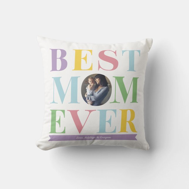 Pastel Best Mom Ever Photo Gift Throw Pillow (Front)
