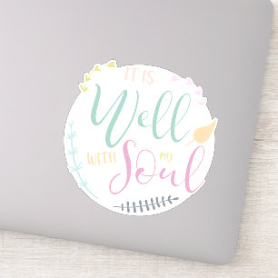 Pastel Bible Quote It is well with my soul Sticker