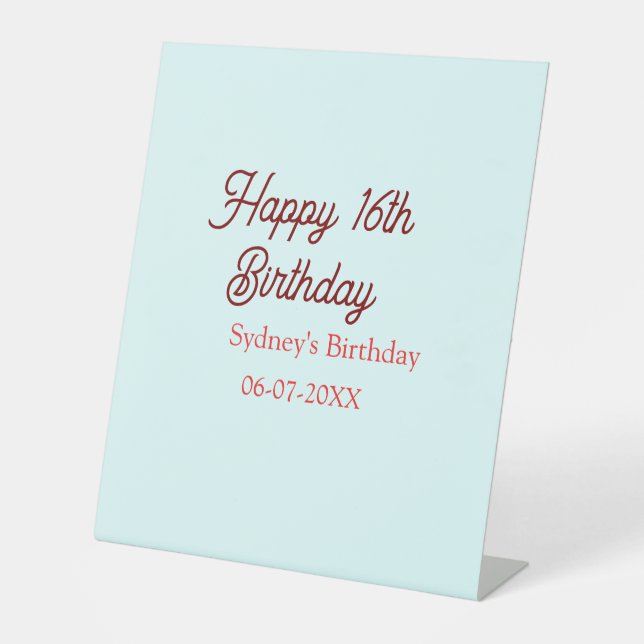 Pastel blue red happy 16th birthday name date eleg pedestal sign (Front)