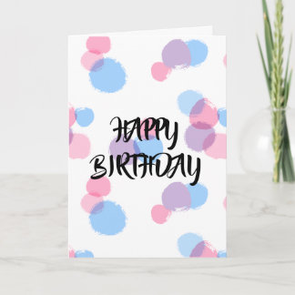 Pastel Brush Stroke Circles Birthday Card