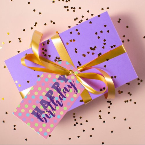 Pastel Colorful Polka Dot On Pink Happy Birthday Gift Tags