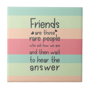 Pastel Cute Friends rare  Friendship Quote Stripes Ceramic Tile