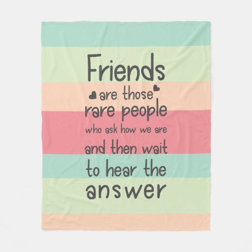 Pastel Cute Friends rare  Friendship Quote Stripes Fleece Blanket