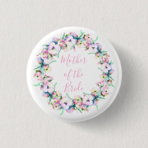 Pastel Floral Mother of the Bride Button