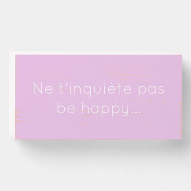 Pastel French Quote Office Art Wooden Box Sign (Front Horizontal)
