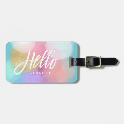 Pastel Paint Splotches Hello Typography with Name Luggage Tag