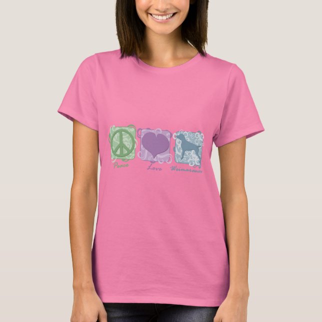Pastel Peace, Love, and Weimaraners T-Shirt (Front)