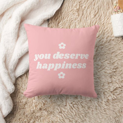 Pastel Pink Cute Retro Happiness Slogan Throw Pillow