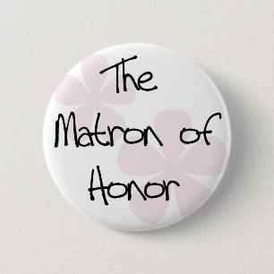 Pastel Pink Flowers Matron of Honor Pinback Button