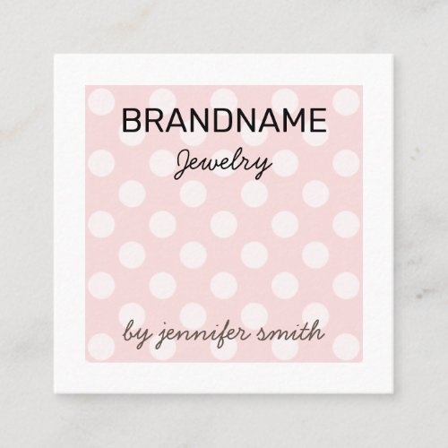 Pastel Pink Polka Dots Handmade Jewelry Display Square Business Card