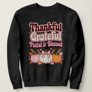 Pastel Pink Pumpkin Thankful Grateful Blessed Sweatshirt
