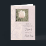 Pastel Pink Tulips Friend Birthday Card<br><div class="desc">Birthday card for friend with soft and pretty pink tulip and thoughtful verse.</div>