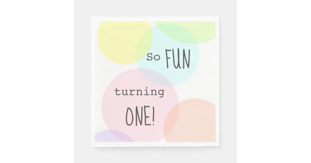 Pastel Polka Dots Fun To Be One First Birthday Napkins | Zazzle