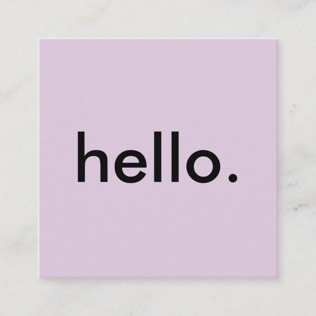 Pastel Purple Minimalist Hello Square Business Card (Front)