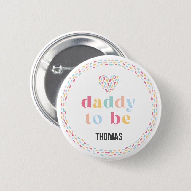 Pastel Rainbow Colors Baby Shower Daddy to be Button (Front & Back)