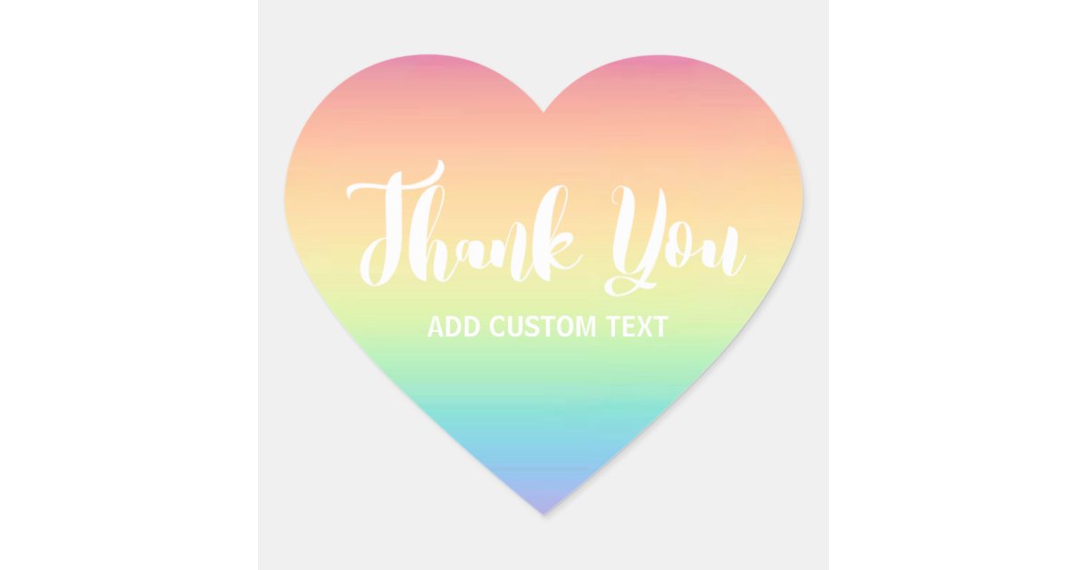 Pastel Rainbow Ombre Custom Thank You Heart Sticker | Zazzle
