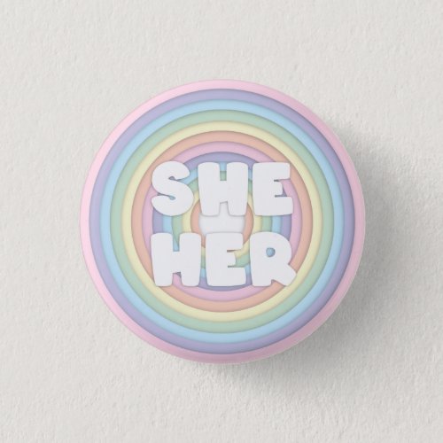 Pastel Rainbow SheHer Pronouns  Button