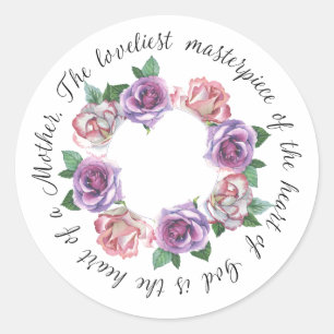 Pastel Roses Heart of Mother Heart of God Quote Classic Round Sticker