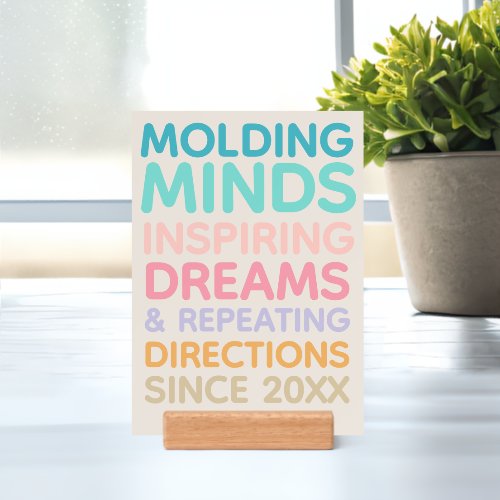 Pastel Teacher Quote Molding Minds Print Holder