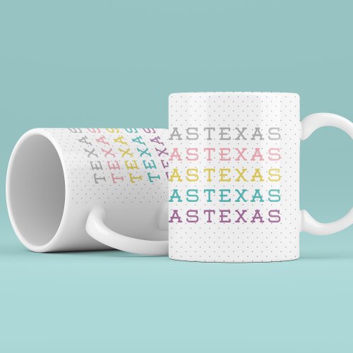 Pastel Texas Texas Texas Coffee Mug