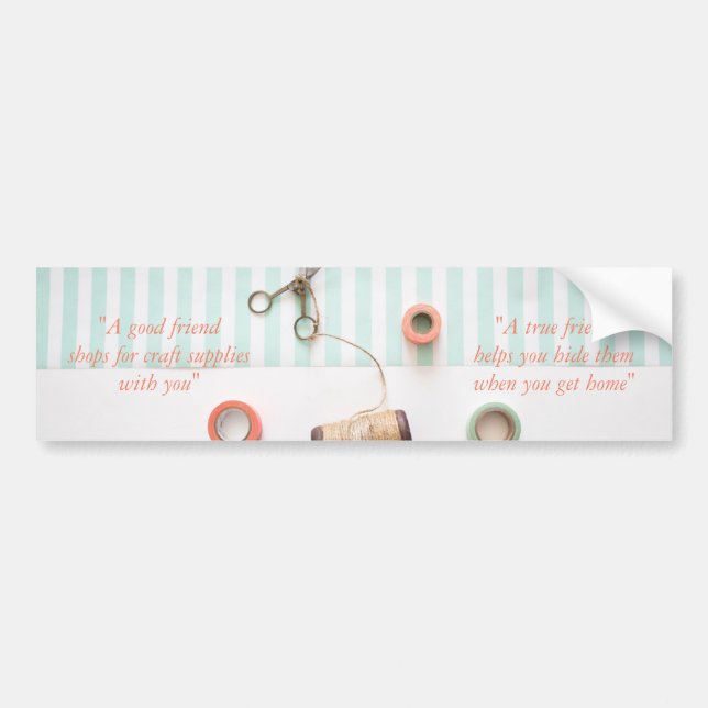 Pastel True Friend Craft Theme Bumper Sticker (Front)