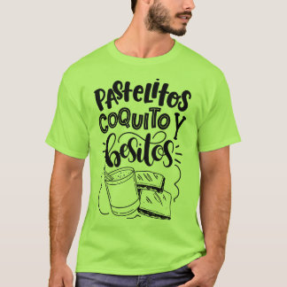 Pastelitos, Coquito, y Besitos TShirt (Lime)
