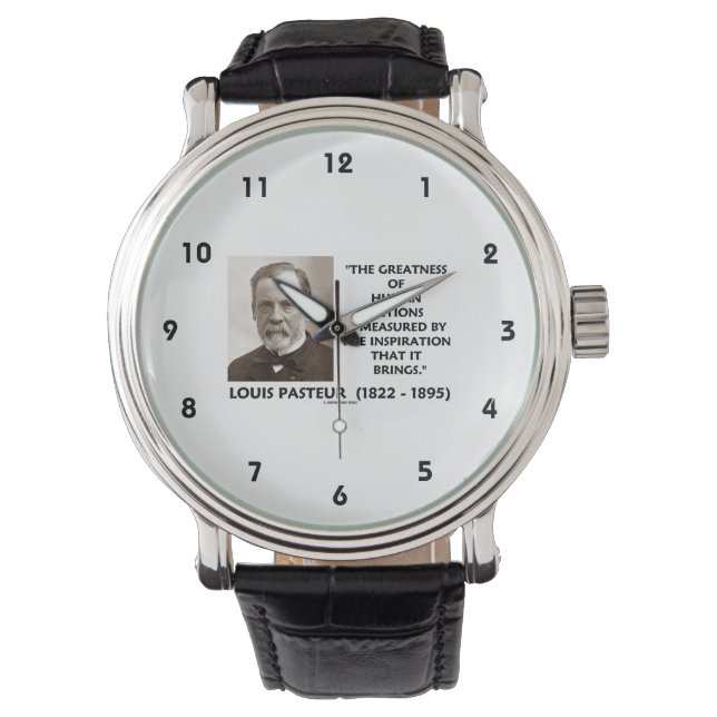 Pasteur Greatness Of Human Actions Inspiration Watch (Front)