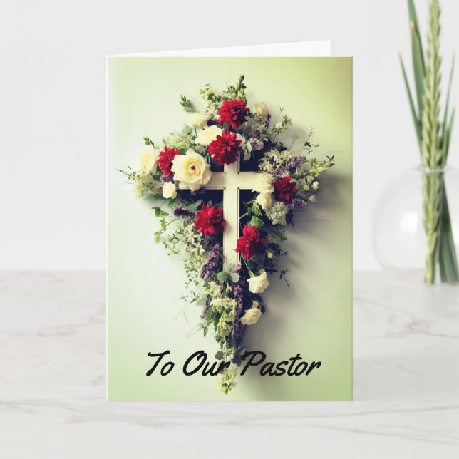 Pastor Appreciation Card with Flowered Cross (Front)