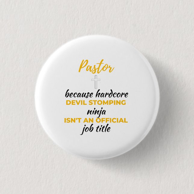 Pastor Because Hardcore Devil Stomping Ninja bl Button (Front)