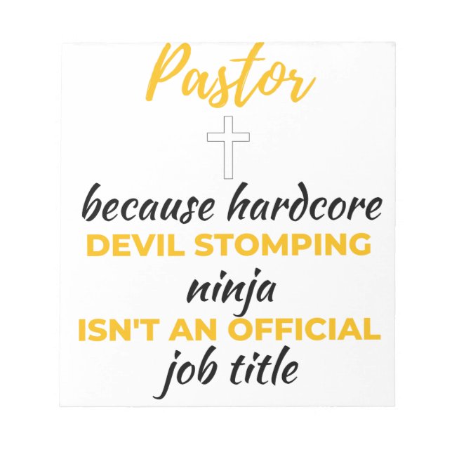 Pastor Because Hardcore Devil Stomping Ninja bl Notepad (Front)
