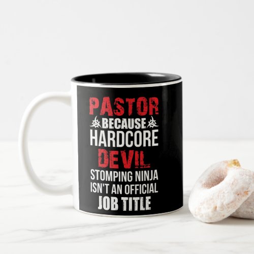 Pastor Because Hardcore Devil Stomping Ninja Two_Tone Coffee Mug