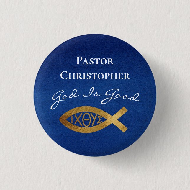 Pastor Christian Church God Is Good Ministry Blue Button (Front)