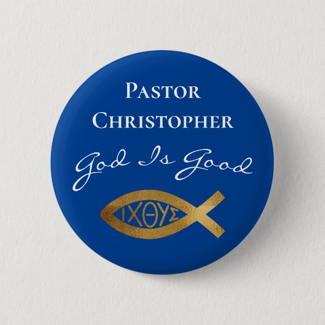 Pastor Christian Church God Is Good Ministry Blue Button (Front)