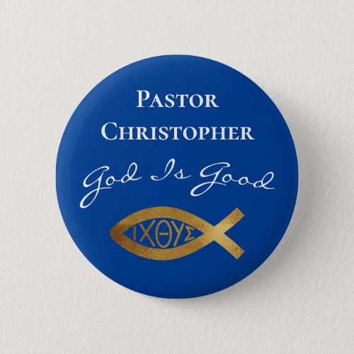 Pastor Christian Church God Is Good Ministry Blue Button