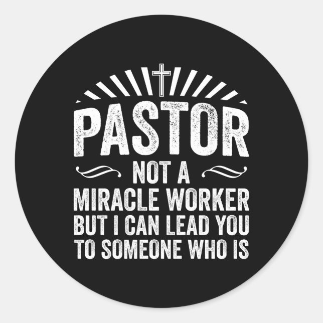 Pastor For Christian Church Appreciation Classic Round Sticker (Front)