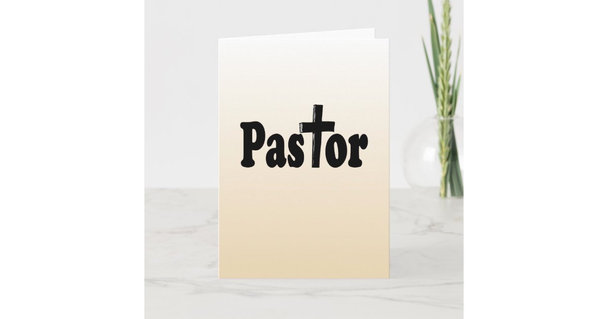 Pastor Gifts Card | Zazzle