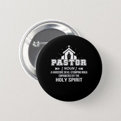 Pastor Harcore Devil Stomping Ninja Empowered Button