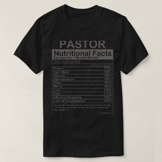 Pastor Nutritional Facts Funny Pastor Appreciation T-Shirt (Design Front)