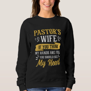 Pastor s Wife Christian Pastor Wife Appreciation Sweatshirt