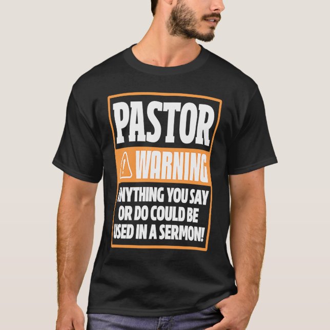 Pastor Sermon Christian Preacher Minister Clergy T-Shirt (Front)