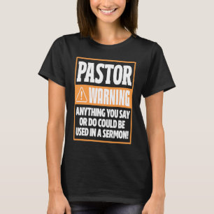 Pastor Sermon Christian Preacher Minister Clergy T-Shirt