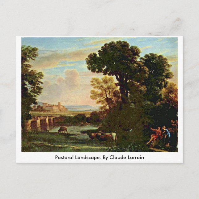 Pastoral Landscape. By Claude Lorrain Postcard (Front)