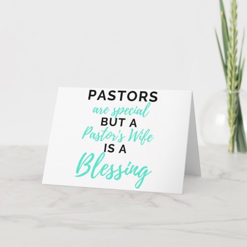 Pastors Are Special But A Pastors Wife bl Card